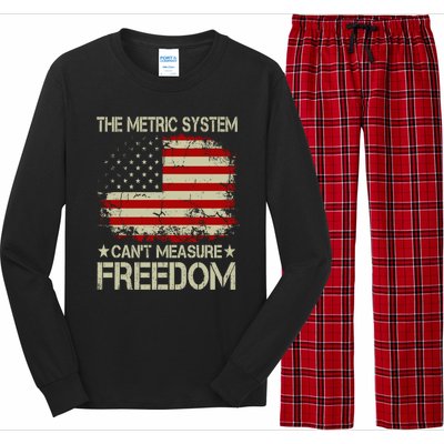 Funny The Metric System Cant Measure Freedom 4th Of July Long Sleeve Pajama Set