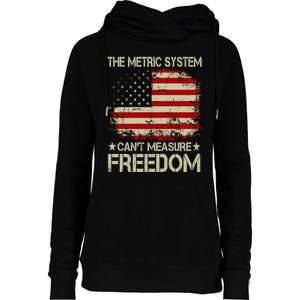 Funny The Metric System Cant Measure Freedom 4th Of July Womens Funnel Neck Pullover Hood