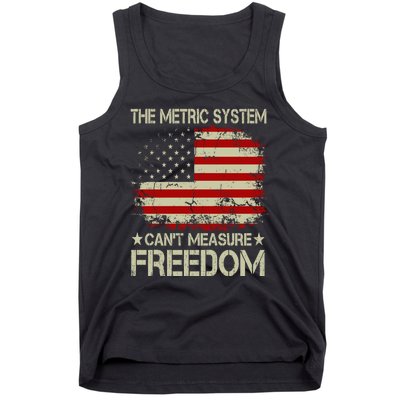 Funny The Metric System Cant Measure Freedom 4th Of July Tank Top