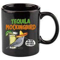 Funny Tequila Mockingbird 11oz C Handle Ceramic Mug
