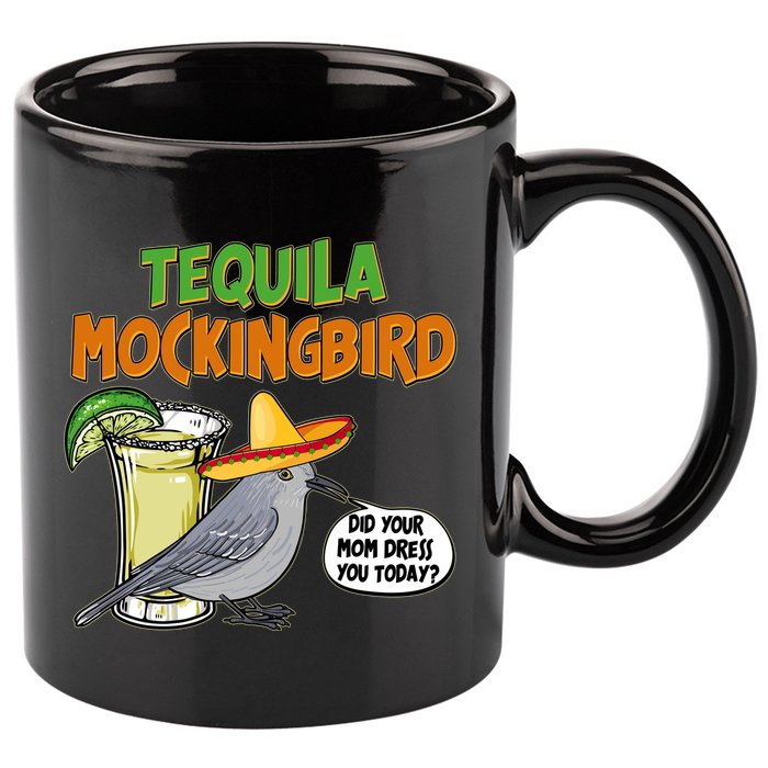 Funny Tequila Mockingbird 11oz C Handle Ceramic Mug