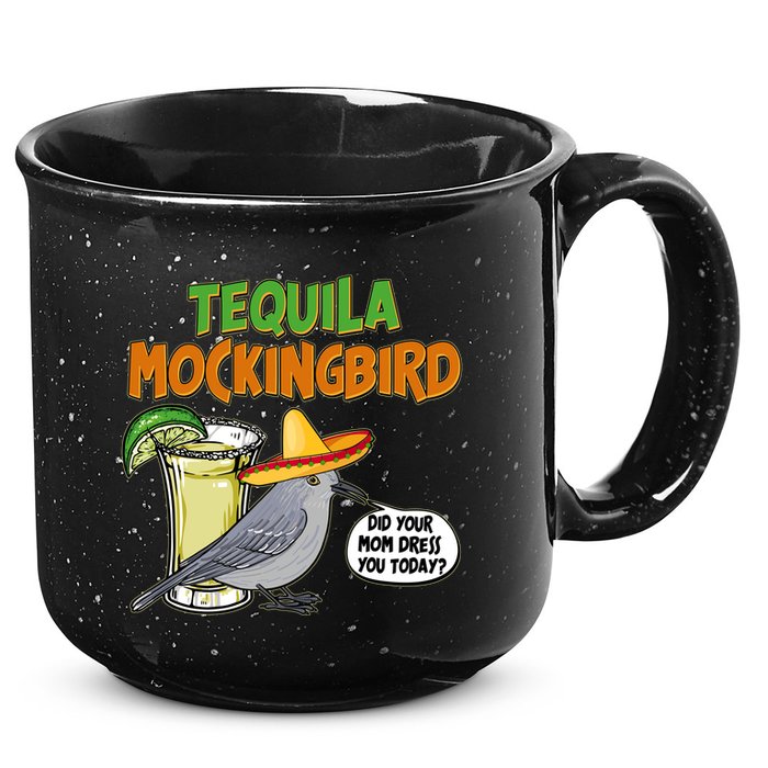 Funny Tequila Mockingbird 15oz Campfire Ceramic Mug