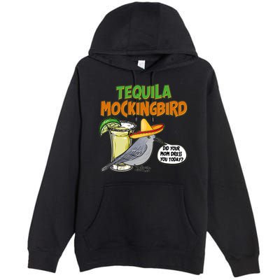 Funny Tequila Mockingbird Premium Pullover Hoodie