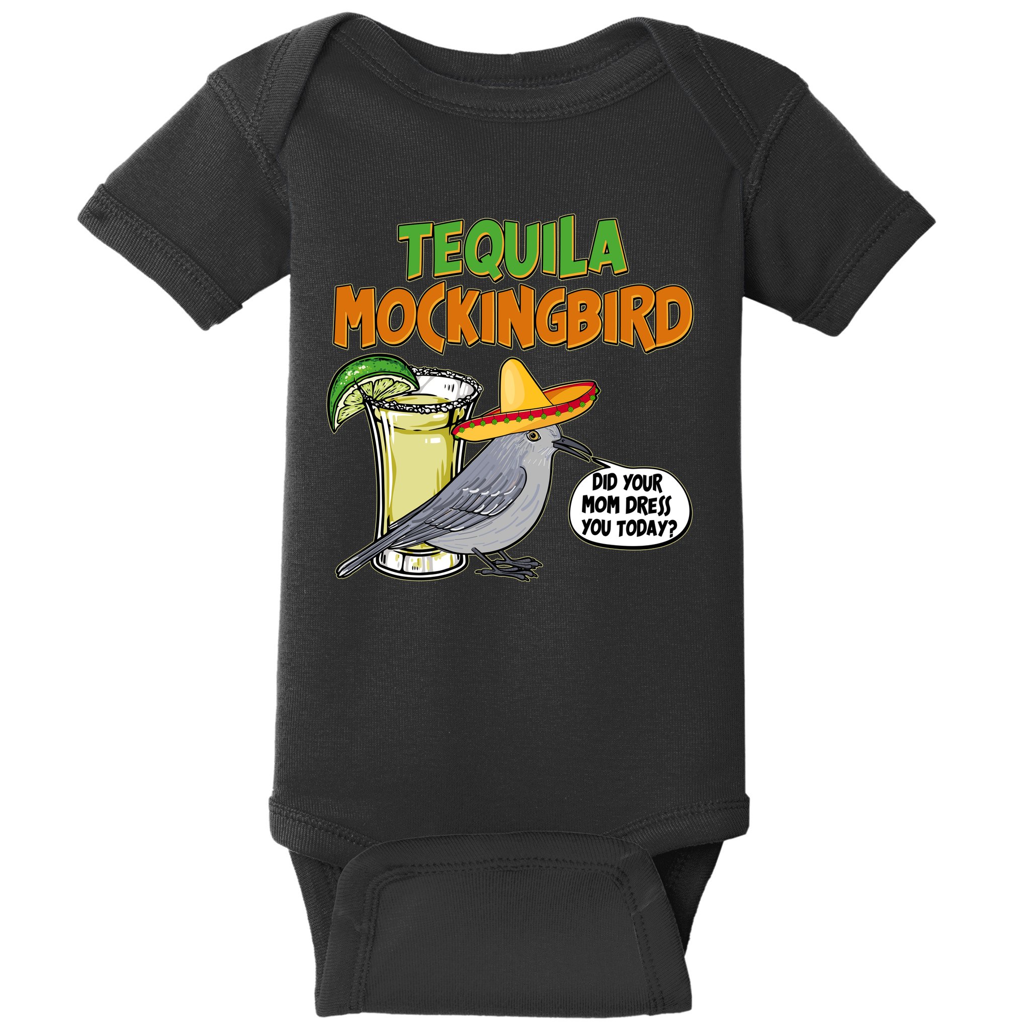 Funny Tequila Mockingbird Baby Bodysuit