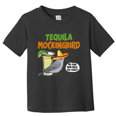 Funny Tequila Mockingbird Toddler T-Shirt