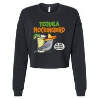 Funny Tequila Mockingbird Cropped Pullover Crew