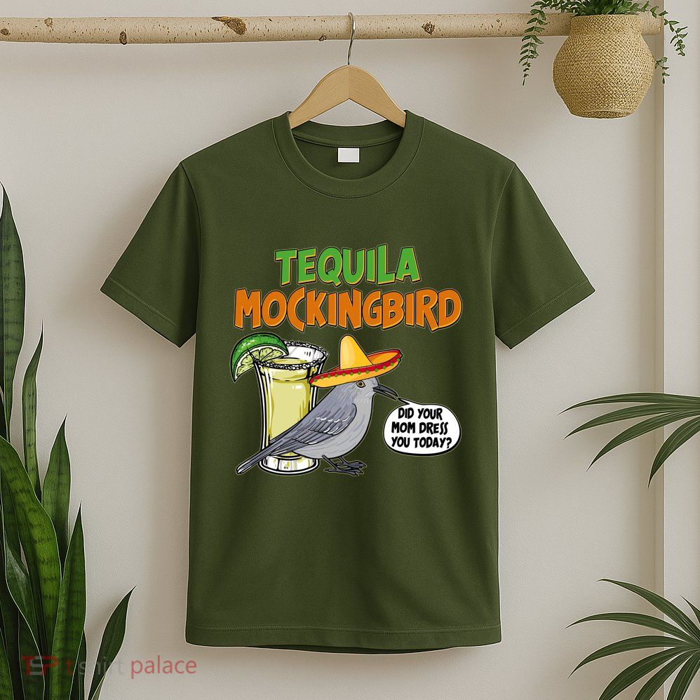 Funny Tequila Mockingbird T-Shirt