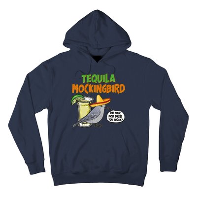 Funny Tequila Mockingbird Hoodie