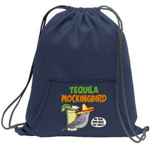 Funny Tequila Mockingbird Sweatshirt Cinch Pack Bag