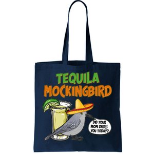 Funny Tequila Mockingbird Tote Bag