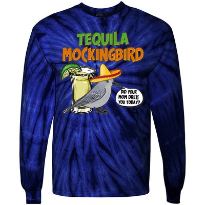 Funny Tequila Mockingbird Tie-Dye Long Sleeve Shirt