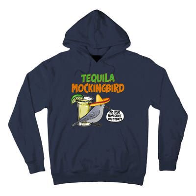 Funny Tequila Mockingbird Tall Hoodie