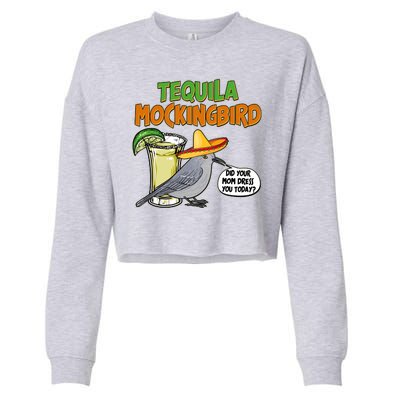 Funny Tequila Mockingbird Cropped Pullover Crew