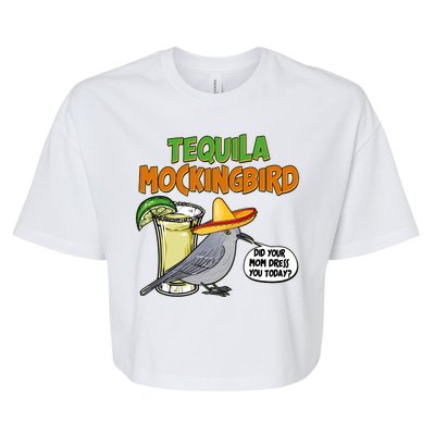 Funny Tequila Mockingbird Bella+Canvas Jersey Crop Tee