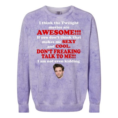 Funny Twilight Movies Quote Colorblast Crewneck Sweatshirt