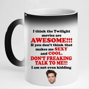 Funny Twilight Movies Quote 11oz Black Color Changing Mug