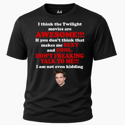 Funny Twilight Movies Quote Cooling Performance Crew T-Shirt