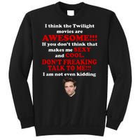 Funny Twilight Movies Quote Sweatshirt