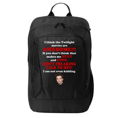 Funny Twilight Movies Quote City Backpack