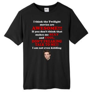 Funny Twilight Movies Quote Tall Fusion ChromaSoft Performance T-Shirt