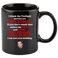 Funny Twilight Movies Quote 11oz C Handle Ceramic Mug
