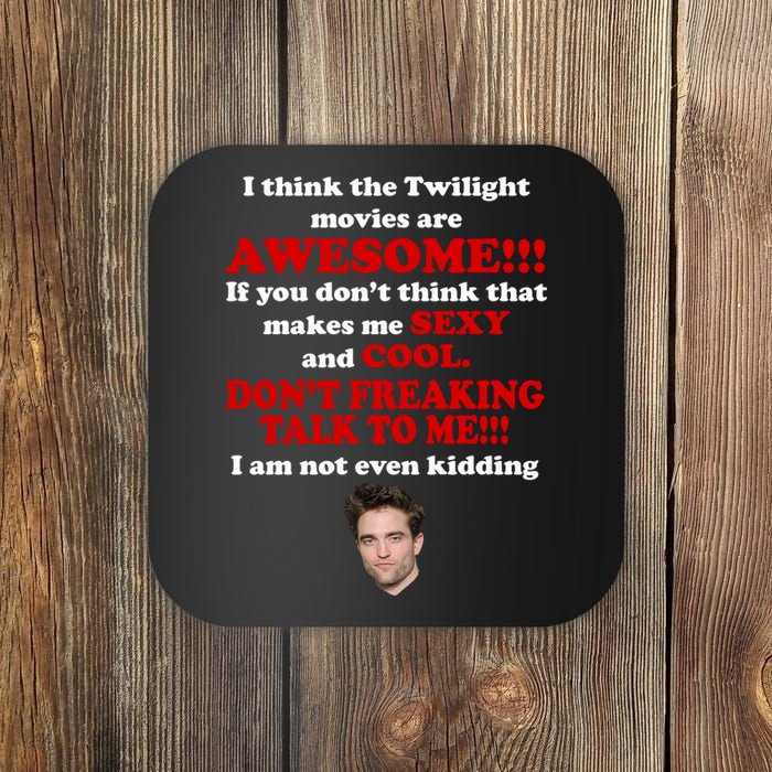 Funny Twilight Movies Quote Coaster