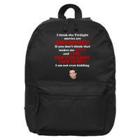 Funny Twilight Movies Quote 16 in Basic Backpack