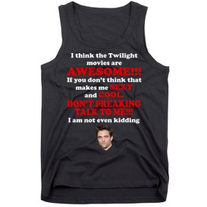 Funny Twilight Movies Quote Tank Top