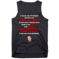 Funny Twilight Movies Quote Tank Top