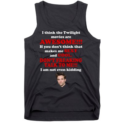 Funny Twilight Movies Quote Tank Top