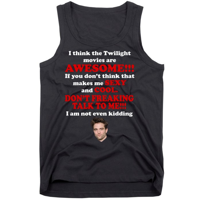 Funny Twilight Movies Quote Tank Top