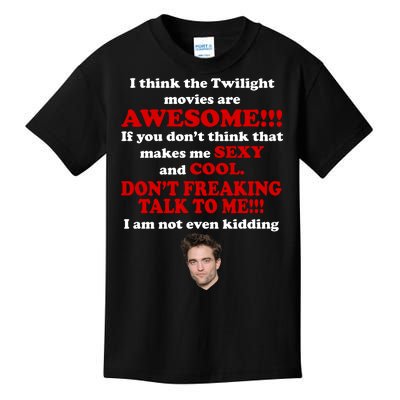 Funny Twilight Movies Quote Kids T-Shirt