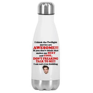 Funny Twilight Movies Quote Stainless Steel Insulated Water Bottle