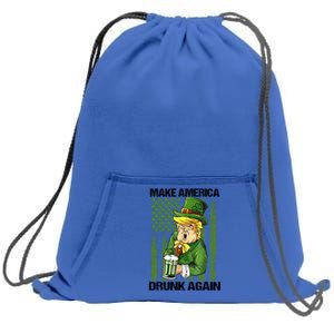 Funny Trump Make America Drunk Again Beer St Patricks Day Gift Sweatshirt Cinch Pack Bag