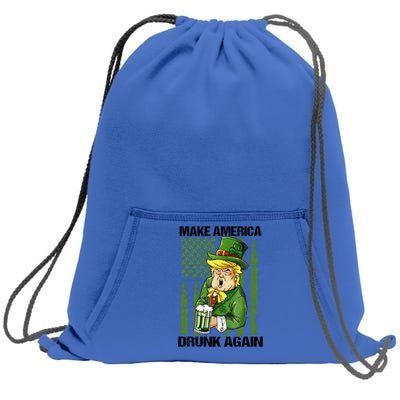 Funny Trump Make America Drunk Again Beer St Patricks Day Gift Sweatshirt Cinch Pack Bag