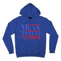 Funny Trump Mean Tweets 2024 Election Campaign Distressed Gift Tall Hoodie