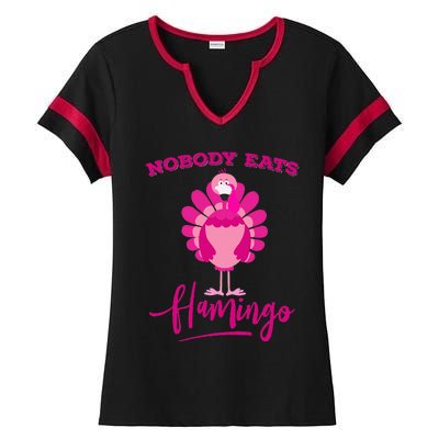 Funny Thanksgiving  Nobody Eats Flamingo Turkey Face Ladies Halftime Notch Neck Tee