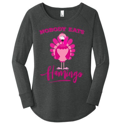 Funny Thanksgiving  Nobody Eats Flamingo Turkey Face Women's Perfect Tri Tunic Long Sleeve Shirt