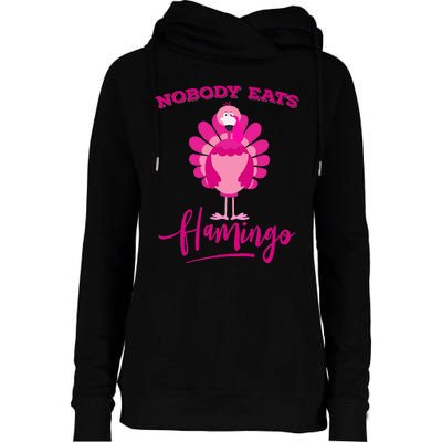 Funny Thanksgiving  Nobody Eats Flamingo Turkey Face Womens Funnel Neck Pullover Hood