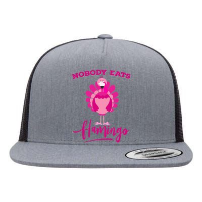 Funny Thanksgiving  Nobody Eats Flamingo Turkey Face Flat Bill Trucker Hat