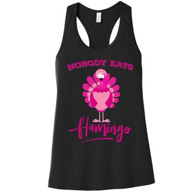 Funny Thanksgiving  Nobody Eats Flamingo Turkey Face Women's Racerback Tank