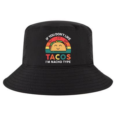 Funny Taco Nacho Type Mexican Fiesta Tuesday Funny Cool Comfort Performance Bucket Hat