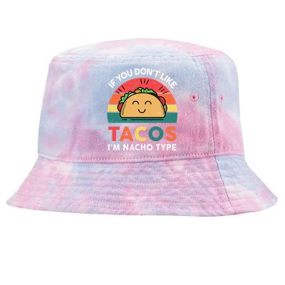 Funny Taco Nacho Type Mexican Fiesta Tuesday Funny Tie-Dyed Bucket Hat