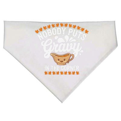 Funny Thanksgiving Nobody Puts Gravy In The Corner USA-Made Doggie Bandana