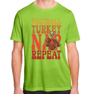 Football Turkey Nap Repeat Thanksgiving Football Lovers Funny Gift Adult ChromaSoft Performance T-Shirt