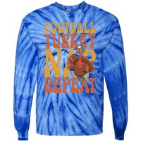 Football Turkey Nap Repeat Thanksgiving Football Lovers Gift Tie-Dye Long Sleeve Shirt