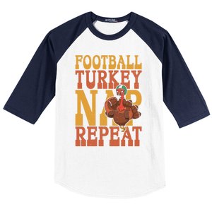 Football Turkey Nap Repeat Thanksgiving Football Lovers Gift Baseball Sleeve Shirt