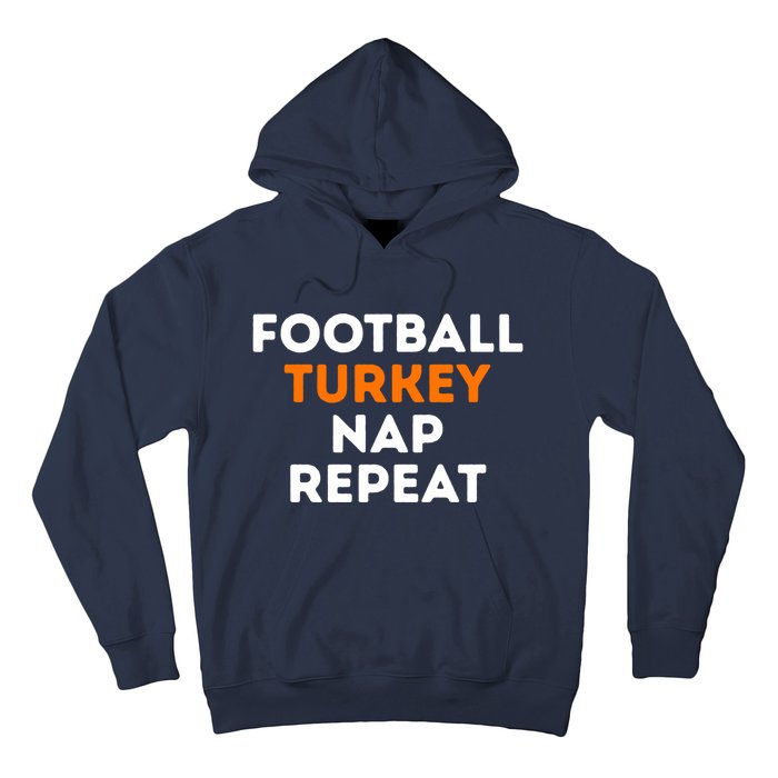 Football Turkey Nap Repeat Thanksgiving Hoodie