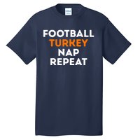 Football Turkey Nap Repeat Thanksgiving Tall T-Shirt