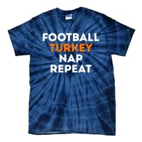 Football Turkey Nap Repeat Thanksgiving Tie-Dye T-Shirt